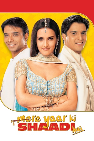 Download Mere Yaar Ki Shaadi Hai (2002) WEB-DL {Hindi DD5.1} Full Movie 480p [450MB] | 720p [1.4GB] | 1080p [3.2GB]
