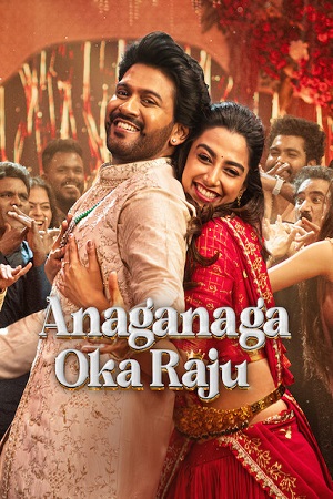 Download Anaganaga Oka Raju (2026) Dual Audio [Hindi + Telugu] 480p [550MB] | 720p [1.4GB] | 1080p [3.7GB] WeB-DL