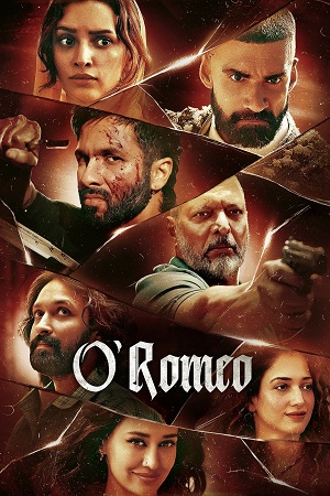 Download O’ Romeo (2026) Hindi (LiNE) Full Movie 480p [580MB] | 720p [1.8GB] | 1080p [3.3GB] HQ PreDVD